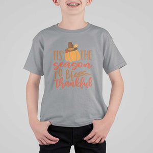 Thanksgiving Day T Shirt For Kid Tis The Season To Be Thankful Pumpkin Fall Season Pilgrim Hat TS11 Sport Gray Print Your Wear