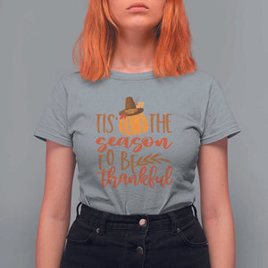 Thanksgiving Day T Shirt For Women Tis The Season To Be Thankful Pumpkin Fall Season Pilgrim Hat TS11 Sport Gray Print Your Wear