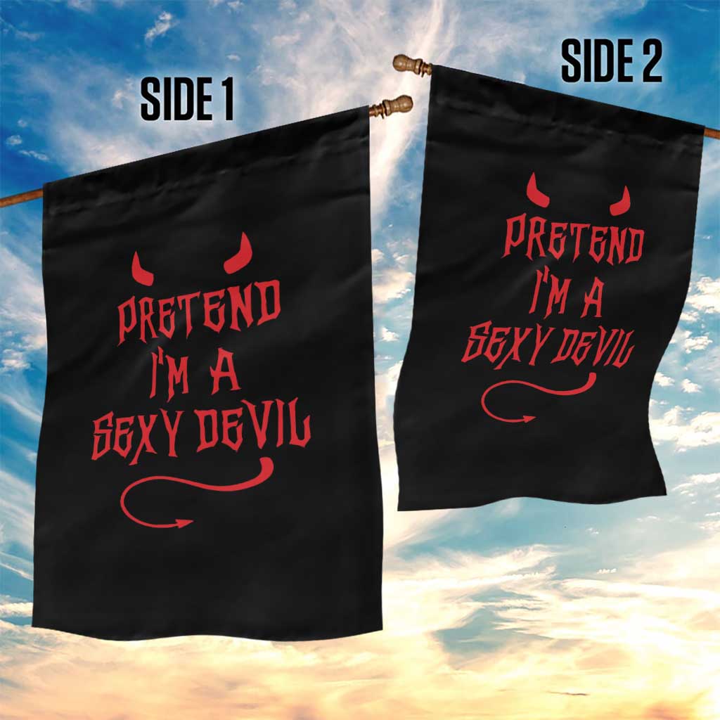 Halloween Party Garden Flag Pretend I'm A Sexy Devil Horn Tail TS11 Print Your Wear