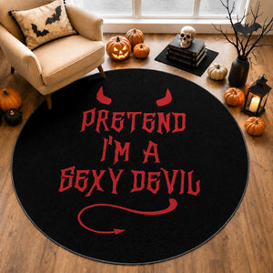 Halloween Party Round Rug Pretend I'm A Sexy Devil Horn Tail