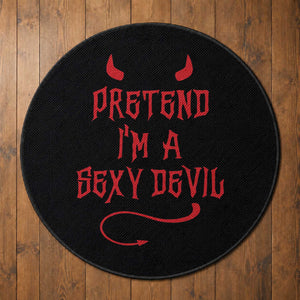 Halloween Party Round Rug Pretend I'm A Sexy Devil Horn Tail