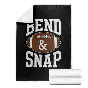 Funny Football Bend And Snap Throw Blanket Game Day Touchdown Season