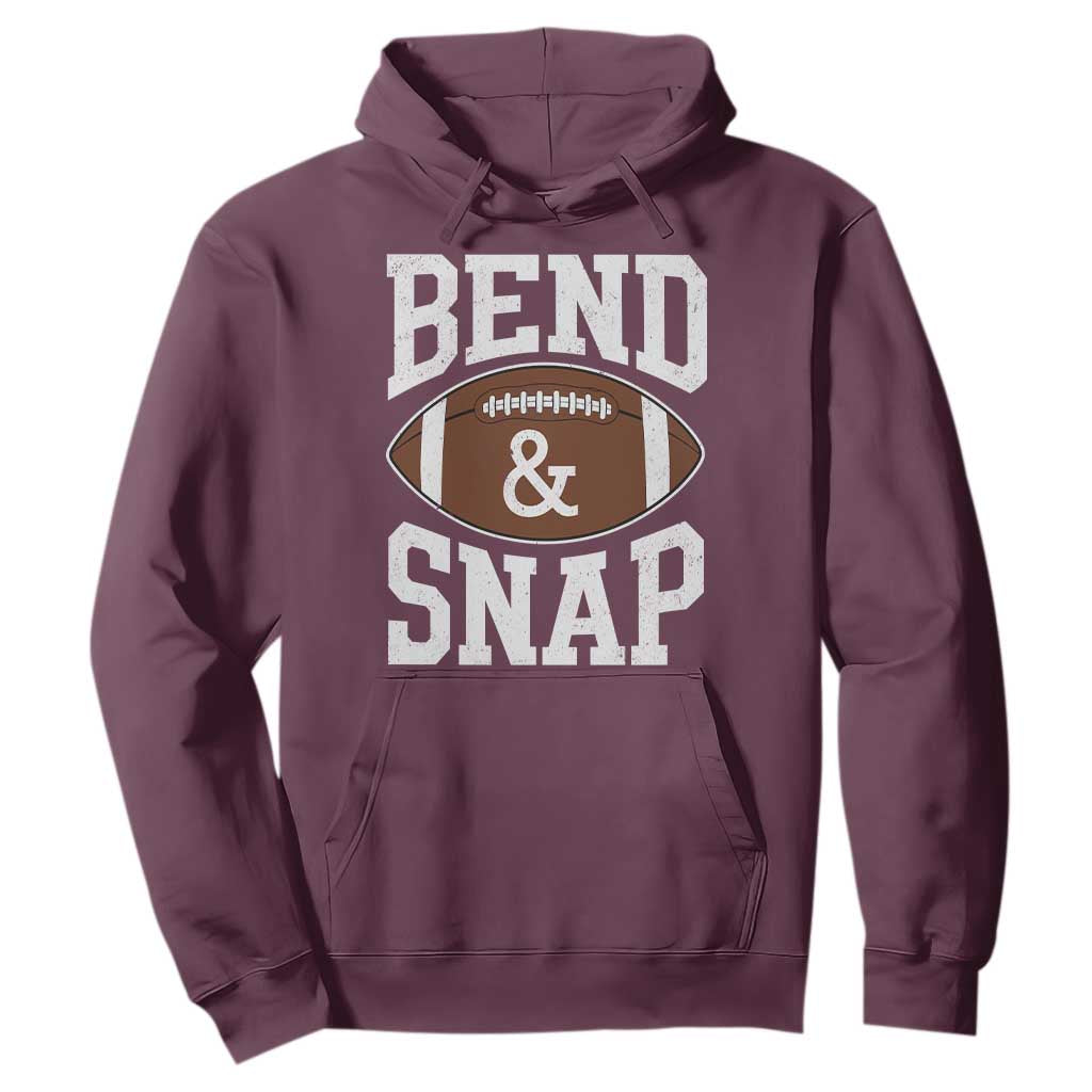 Funny Football Bend And Snap Hoodie Game Day Touchdown Season