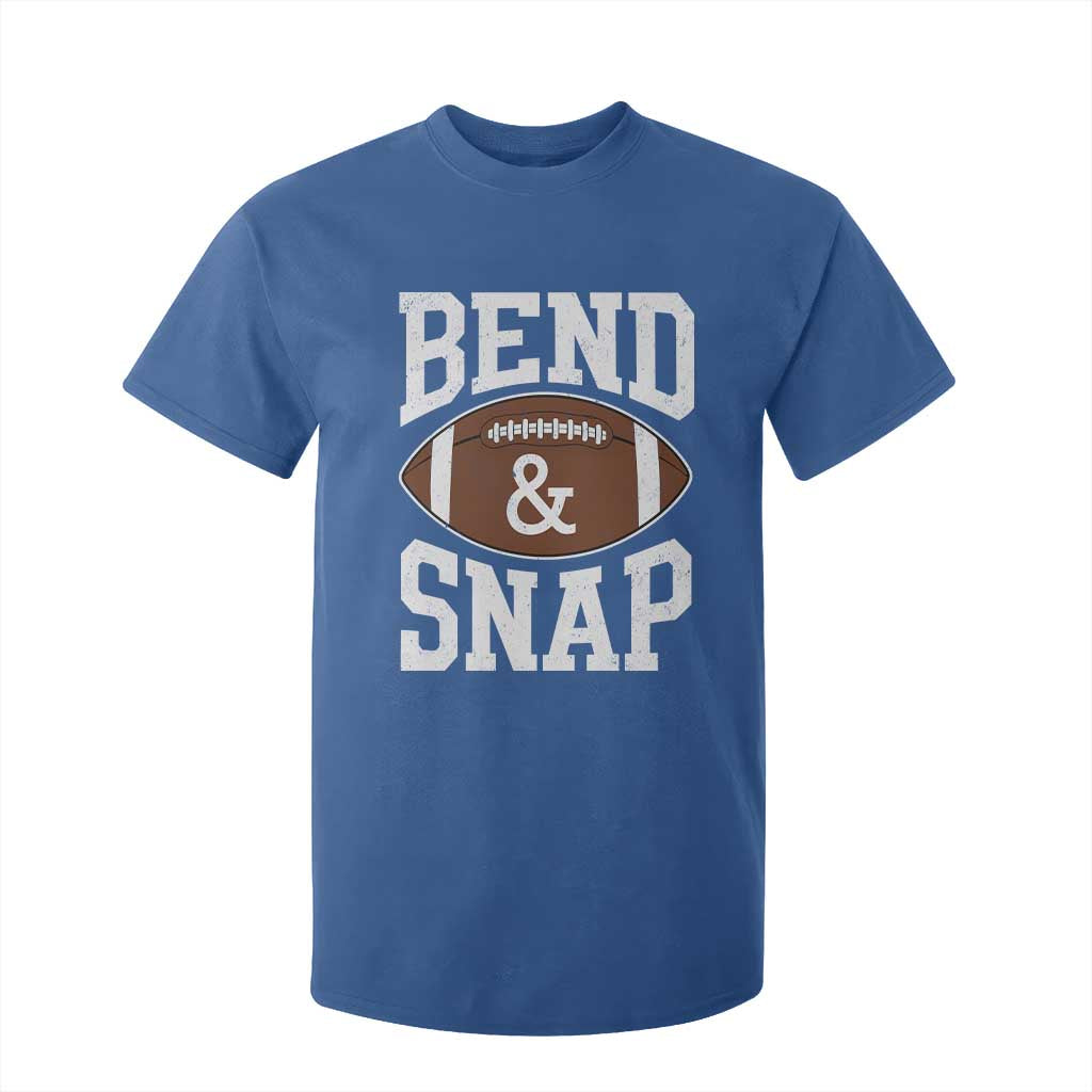 Funny Football Bend And Snap T Shirt For Kid Game Day Touchdown Season