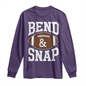 Funny Football Bend And Snap Long Sleeve Shirt Game Day Touchdown Season