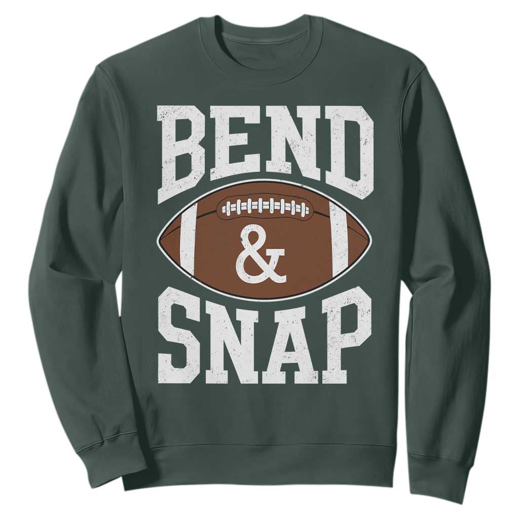 Funny Football Bend And Snap Sweatshirt Game Day Touchdown Season