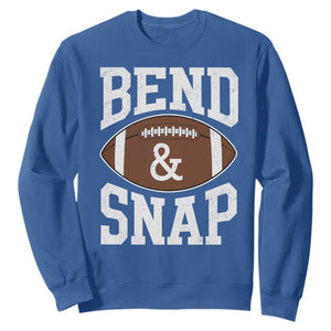 Funny Football Bend And Snap Sweatshirt Game Day Touchdown Season