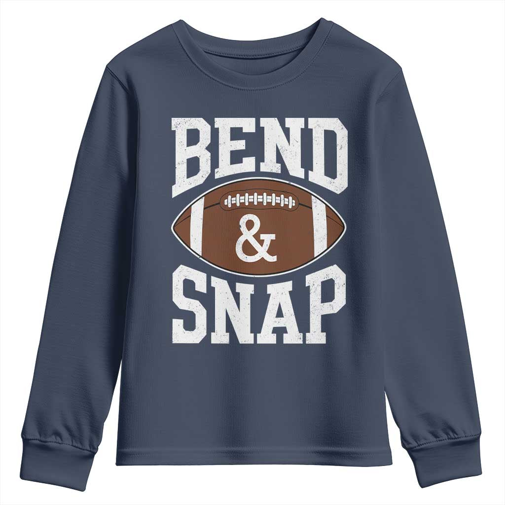 Funny Football Bend And Snap Youth Sweatshirt Game Day Touchdown Season
