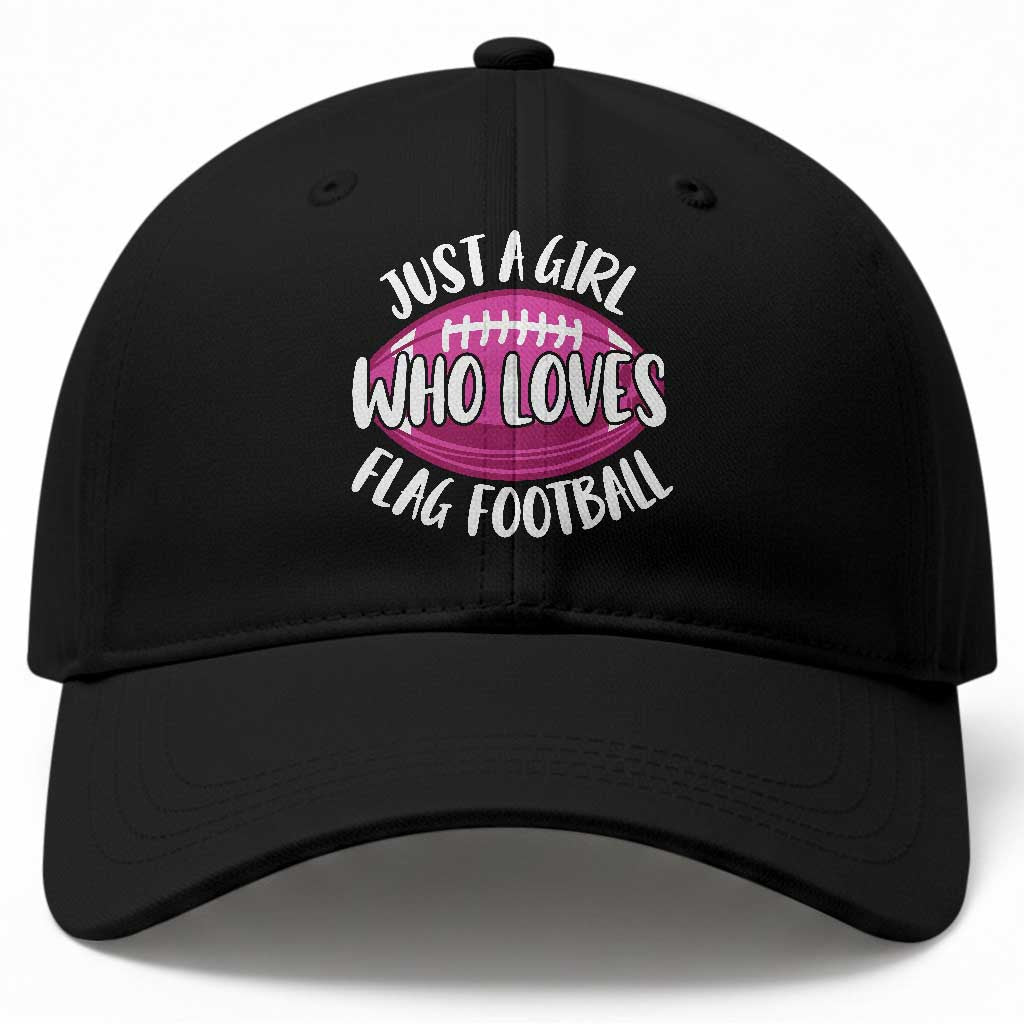 Just A Girl Who Loves Flag Football Baseball Cap Funny Touchdown Sports Season