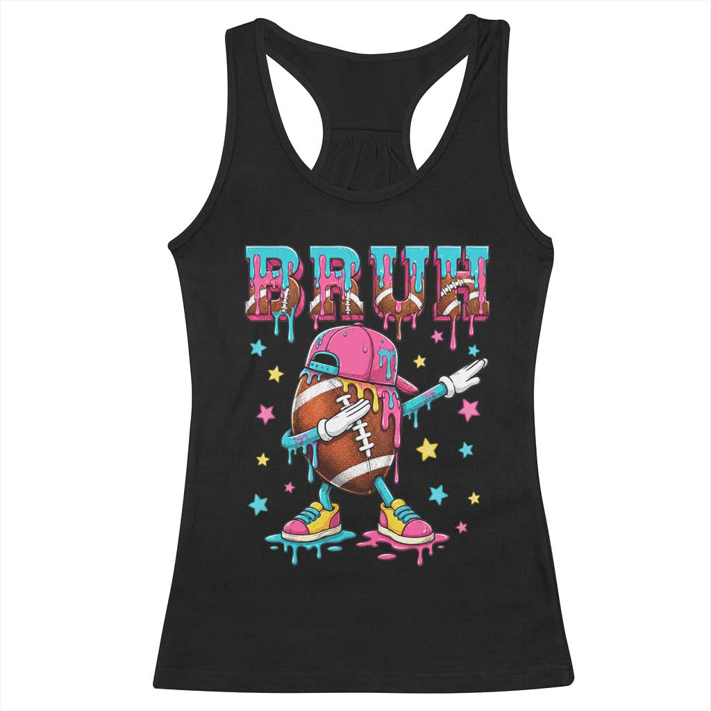 Funny Bruh Football Ice Cream Drip Racerback Tank Top Game Day Dripping