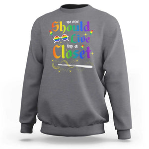 Come Out LGBT Sweatshirt No One Should Live In A Closet Magical Rainbow Glasses TS11 Charcoal Print Your Wear