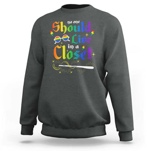 Come Out LGBT Sweatshirt No One Should Live In A Closet Magical Rainbow Glasses TS11 Dark Heather Print Your Wear