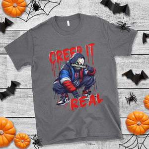 Halloween T Shirt Creep It Real Horror Murderer Spooky Season TS11 Charcoal Print Your Wear