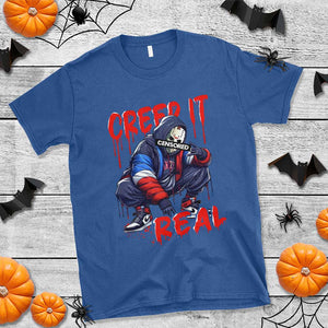 Halloween T Shirt Creep It Real Horror Murderer Spooky Season TS11 Royal Blue Print Your Wear