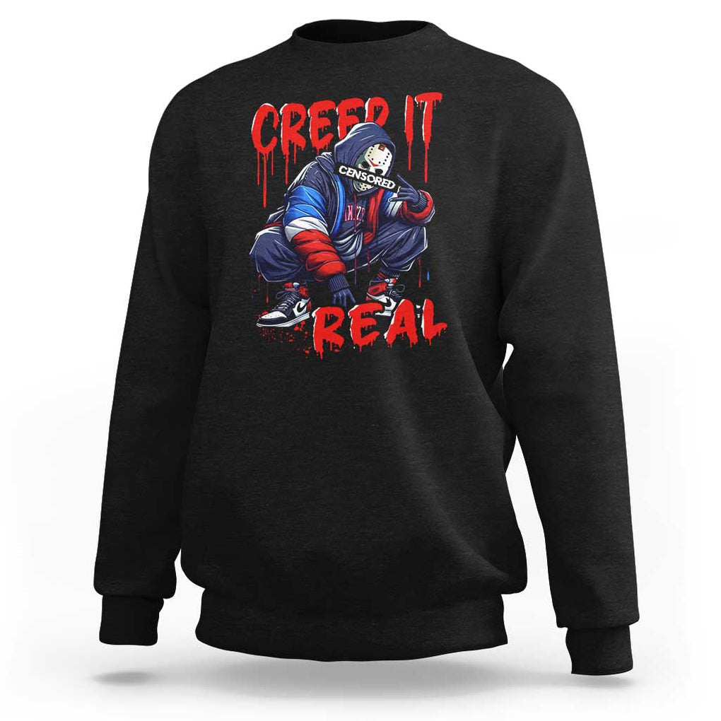 Halloween Sweatshirt Creep It Real Horror Murderer Spooky Season TS11 Black Print Your Wear