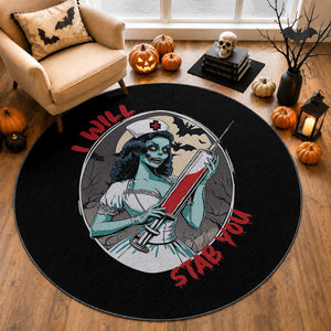 Funny Halloween Nurse Round Rug I Will Stab You Scary Zombie Needle Nurse