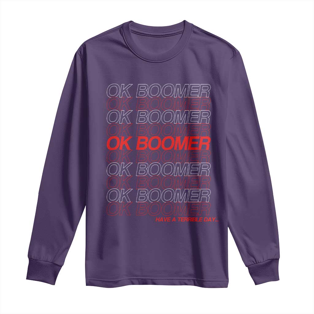 Funny OK Boomer Long Sleeve Shirt Gen Z Millennials Generation Meme Joke TS11 Purple Print Your Wear