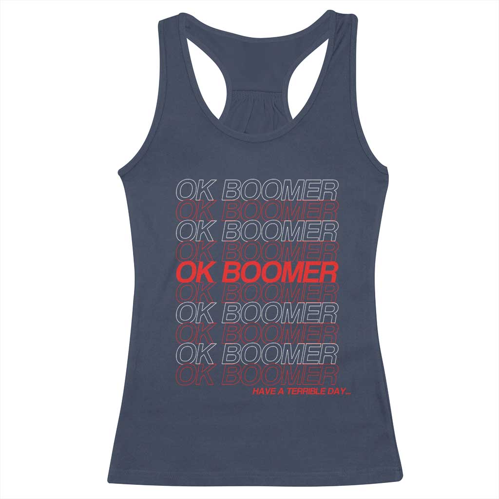 Funny OK Boomer Racerback Tank Top Gen Z Millennials Generation Meme Joke TS11 Navy Print Your Wear