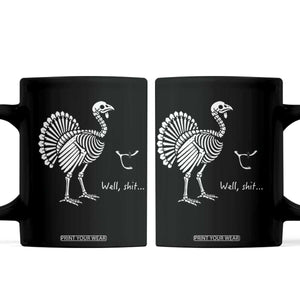 Well Shit Funny Thanksgiving Turkey Skeleton Wishbone Coffee Mug