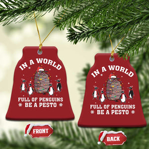 Funny Pesto Xmas Penguin Christmas Ornament In A World Full Of Penguins Be A Pesto Xmas Santa Hat TS11 Bell Flake Red Print Your Wear