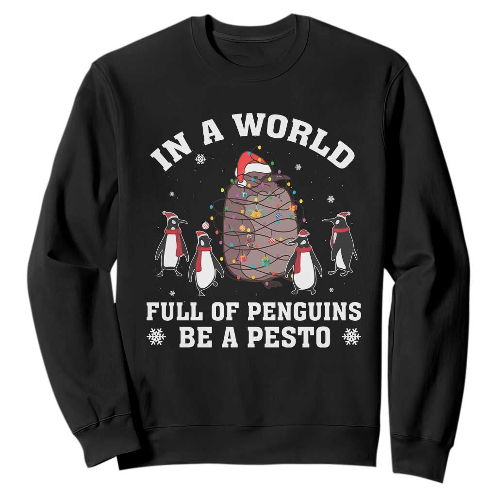 Funny Pesto Christmas Penguin Sweatshirt In A World Full Of Penguins Be A Pesto Xmas Santa Hat TS11 Black Print Your Wear