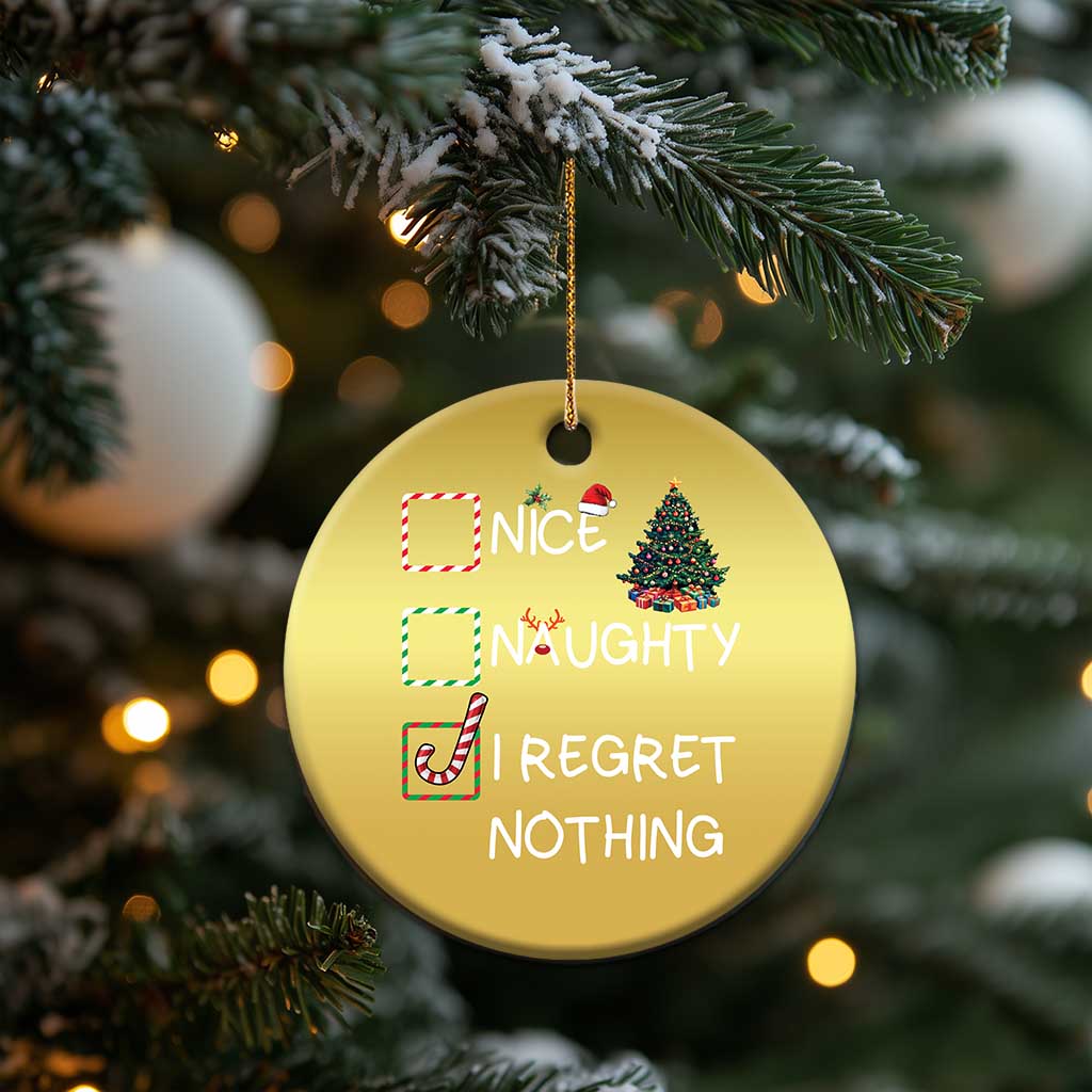 Funny Nice Naughty And I Regret Nothing Xmas List Christmas Ornament Xmas Tree Candy Cane TS11 Print Your Wear