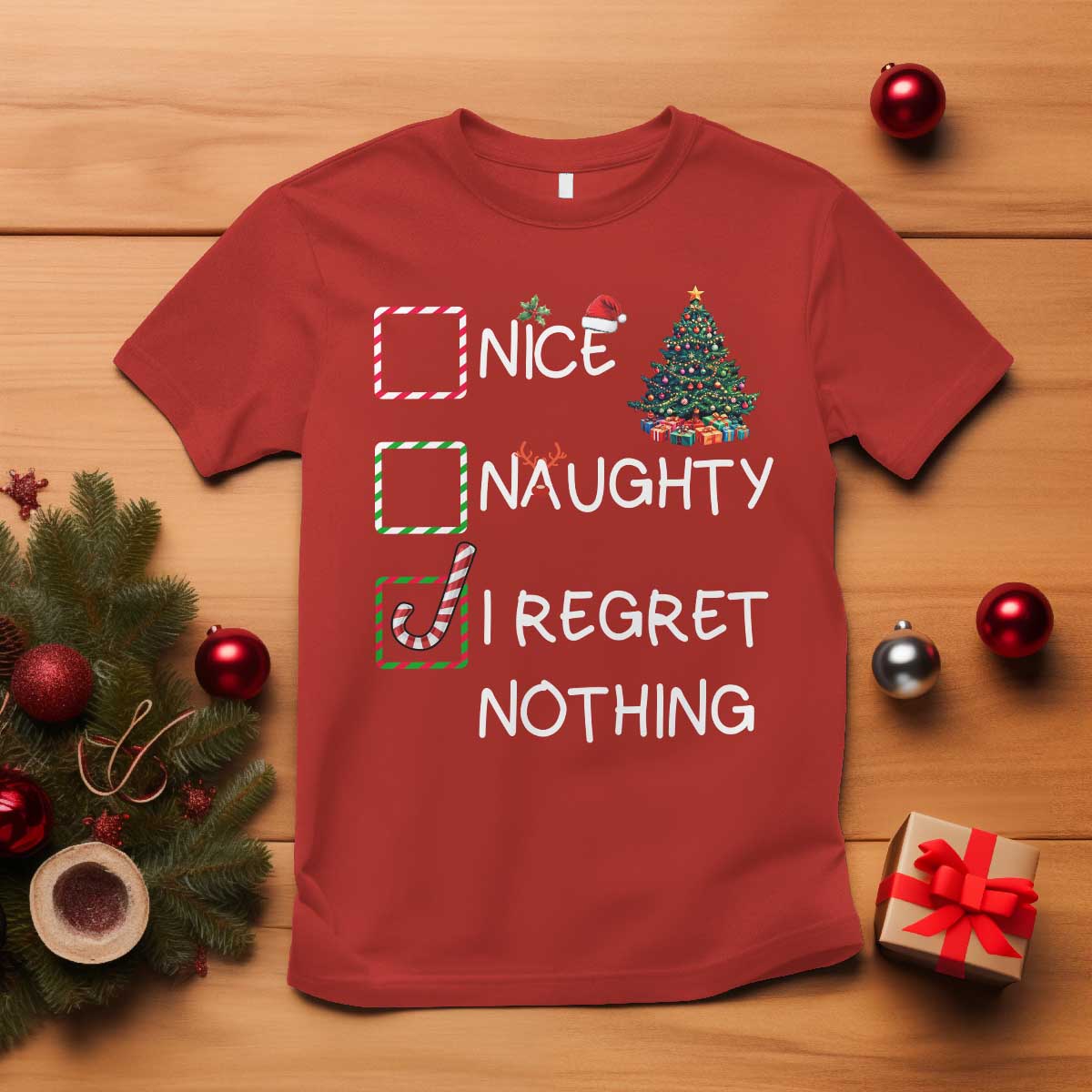 Funny Nice Naughty And I Regret Nothing Christmas List T Shirt Christmas Tree Candy Cane TS11 Red Print Your Wear
