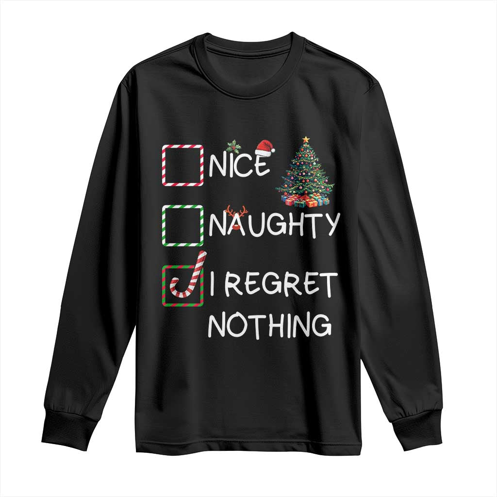 Funny Nice Naughty And I Regret Nothing Christmas List Long Sleeve Shirt Christmas Tree Candy Cane TS11 Black Print Your Wear