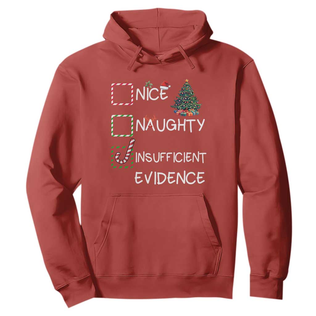 Funny Nice Naughty Insufficient Evidence Hoodie Christmas Tree Candy Cane TS11 Red Print Your Wear