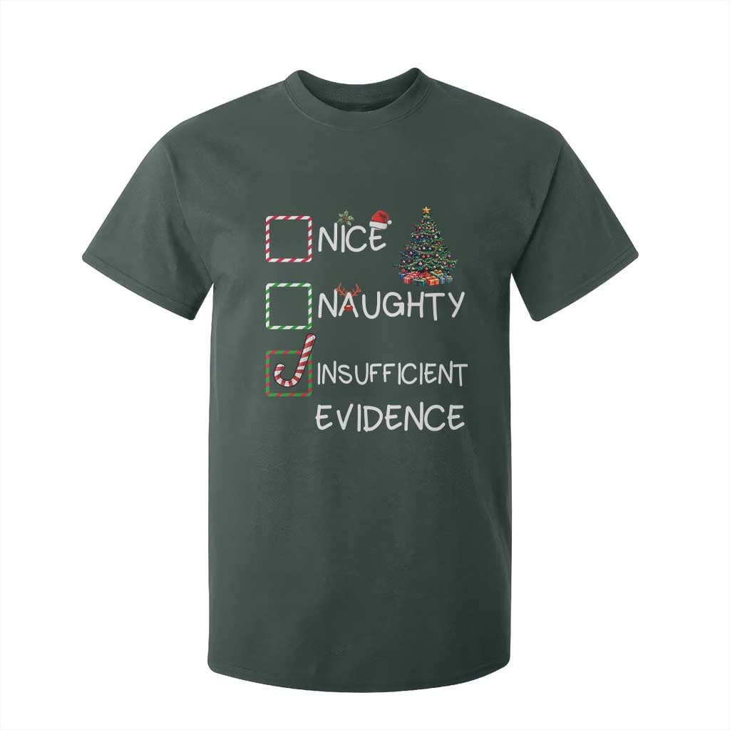 Funny Nice Naughty Insufficient Evidence T Shirt For Kid Christmas Tree Candy Cane TS11 Dark Forest Green Print Your Wear