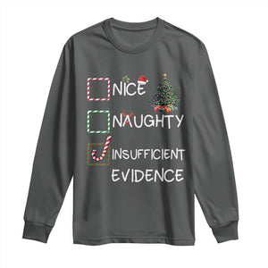 Funny Nice Naughty Insufficient Evidence Long Sleeve Shirt Christmas Tree Candy Cane TS11 Dark Heather Print Your Wear