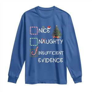 Funny Nice Naughty Insufficient Evidence Long Sleeve Shirt Christmas Tree Candy Cane TS11 Royal Blue Print Your Wear