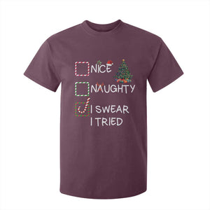 Funny Nice Naughty I Swear I Tried T Shirt For Kid Christmas Tree Candy Cane TS11 Maroon Print Your Wear