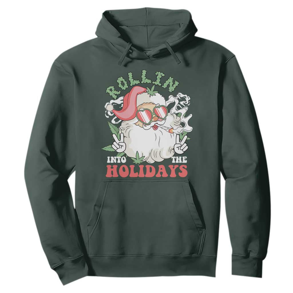 Funny Weed Christmas Hoodie Rollin Into The Holidays Santa Xmas TS11 Dark Forest Green Print Your Wear