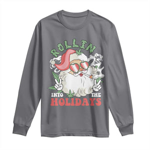 Funny Weed Christmas Long Sleeve Shirt Rollin Into The Holidays Santa Xmas TS11 Charcoal Print Your Wear