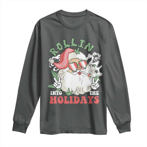 Funny Weed Christmas Long Sleeve Shirt Rollin Into The Holidays Santa Xmas TS11 Dark Heather Print Your Wear