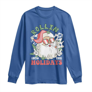 Funny Weed Christmas Long Sleeve Shirt Rollin Into The Holidays Santa Xmas TS11 Royal Blue Print Your Wear