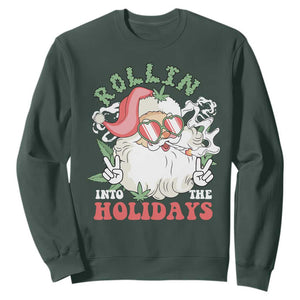 Funny Weed Christmas Sweatshirt Rollin Into The Holidays Santa Xmas TS11 Dark Forest Green Print Your Wear