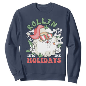 Funny Weed Christmas Sweatshirt Rollin Into The Holidays Santa Xmas TS11 Navy Print Your Wear