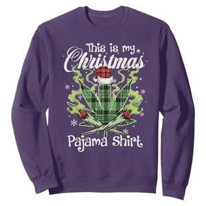 Funny Weed Christmas Sweatshirt This Is My Christmas Pajama Shirt TS11 Purple Print Your Wear