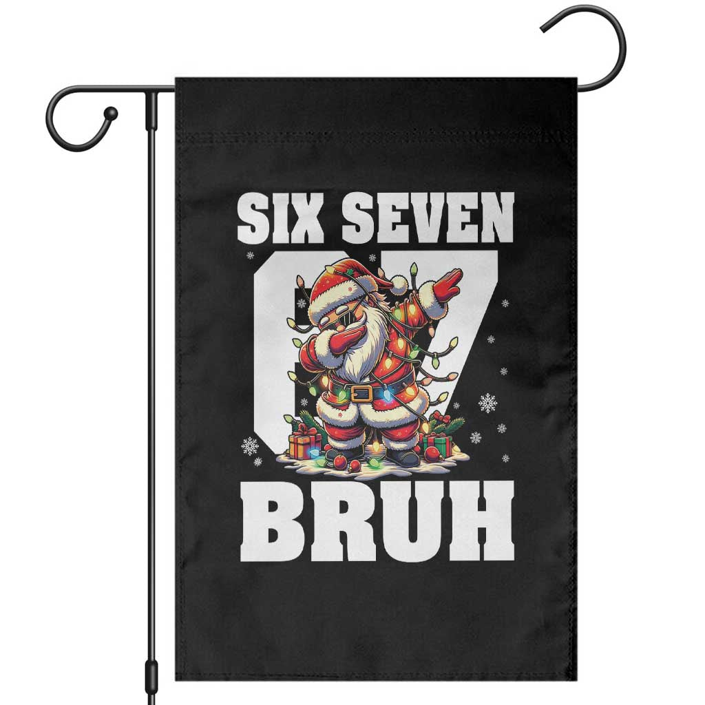 Funny Christmas Six Seven Bruh Garden Flag Dabbing Santa TS11 Black Print Your Wear