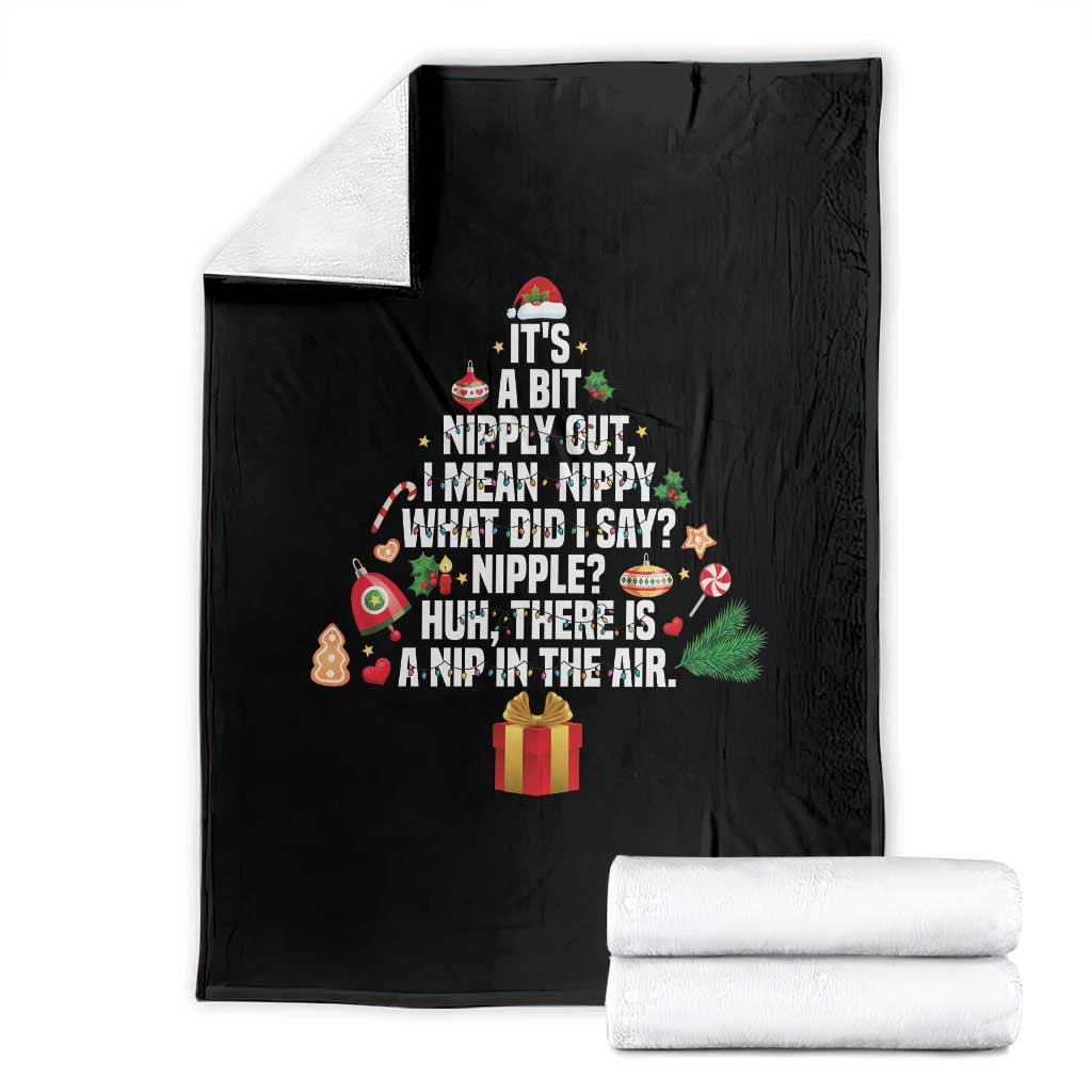 Funny Christmas Movie Throw Blanket Its A Bit Nipply Out Nipply Out Xmas Vacation Holiday TS11 Black Print Your Wear