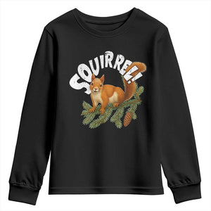 Funny Christmas Squirrel Youth Sweatshirt Xmas Vacation Holiday Movie Pine Tree TS11 Black Print Your Wear