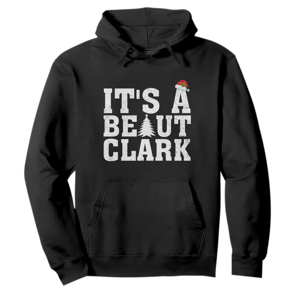 Funny Christmas Movie Its A Beaut Clark Hoodie Xmas Vacation Holiday TS11 Black Print Your Wear