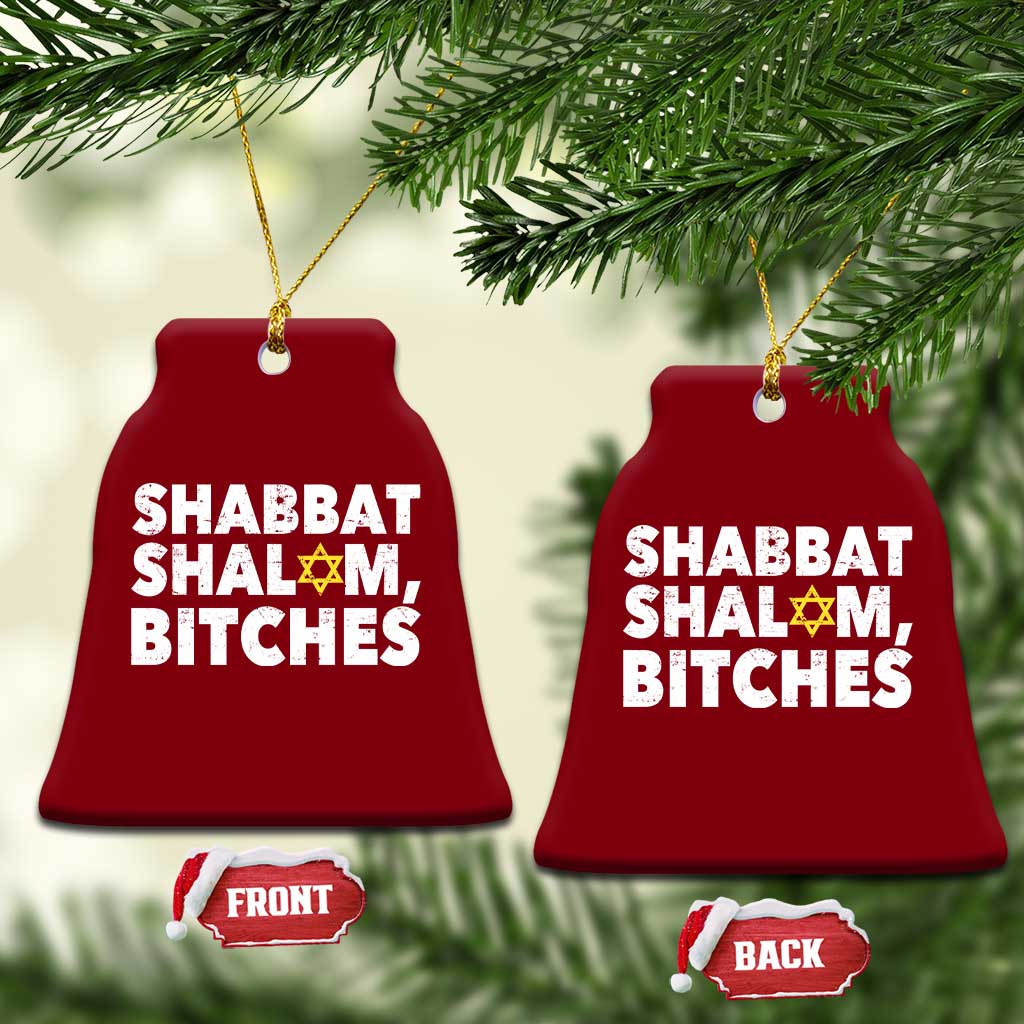 Funny Hanukkah Shabbat Shalom Bitches Ceramic Ornament Star Of David TS11 Print Your Wear