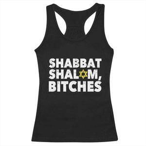 Funny Hanukkah Shabbat Shalom Bitches Racerback Tank Top Star Of David TS11 Black Print Your Wear