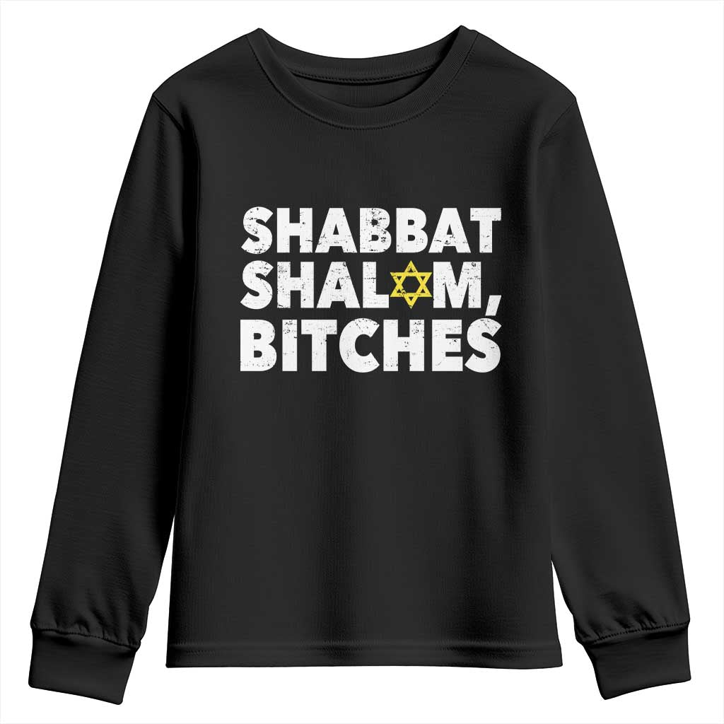 Funny Hanukkah Shabbat Shalom Bitches Youth Sweatshirt Star Of David TS11 Black Print Your Wear