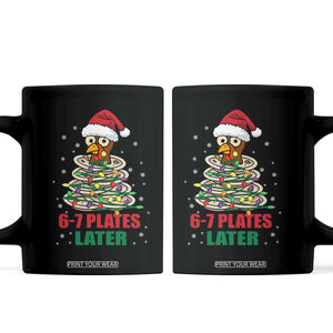 Funny 67 Christmas Coffee Mug 6 7 Plates Later Xmas Dinner Turkey TS11 Black Print Your Wear