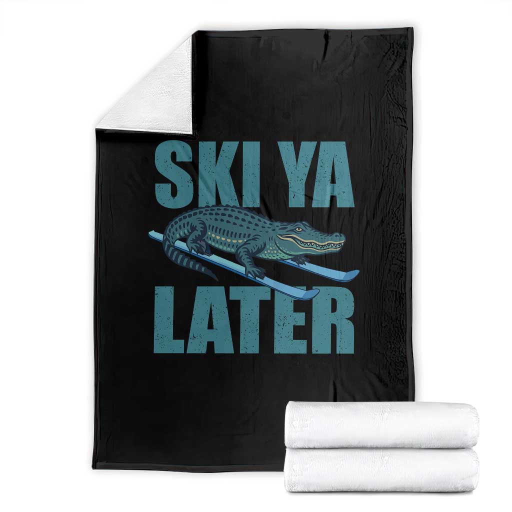 Funny Skiing Alligator Throw Blanket Ski Ya Later Skier Winter Sport TS11 Black Print Your Wear