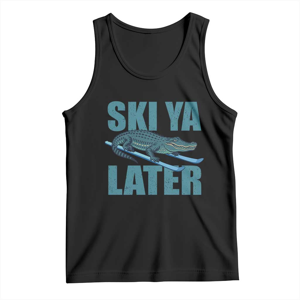Funny Skiing Alligator Tank Top Ski Ya Later Skier Winter Sport TS11 Black Print Your Wear